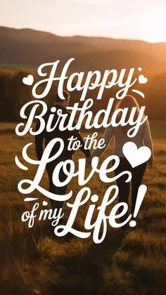 birthday wishes for love